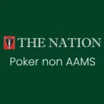 Siti di Poker non AAMS su The Nation